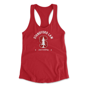 Stanford Law, Just Kidding Womens Racerback Tank in Red color